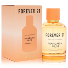 Forever 21 Mandarin Muse  Forever 21, Eau De Parfum Spray 100 ml